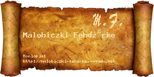 Malobiczki Fehérke névjegykártya